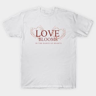 Love Blooms In The Dance of Hearts T-Shirt